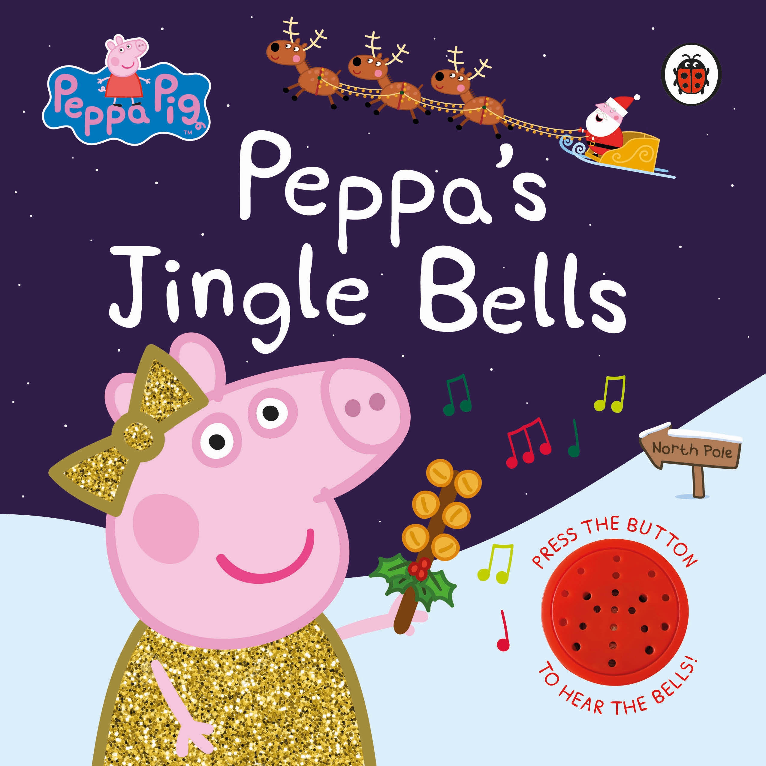 Peppa Pig Peppa's Jingle Bells Sound Book by Peppa Pig Penguin